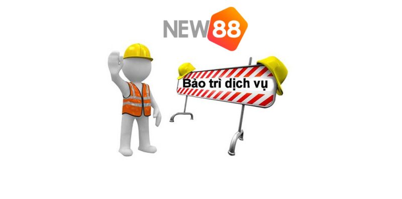 Vì sao New88 cần bảo trì?